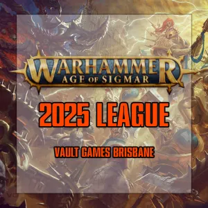Age of Sigmar 2025 League - Vault Games Brisbane