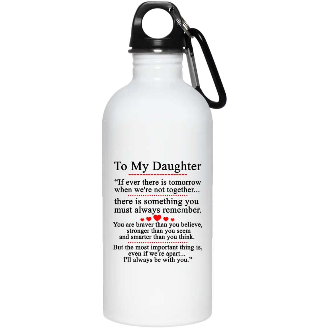To my Daughter Mugs - If ever there is tomorrow when we're not together