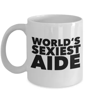 World's Sexiest Aide Mug Gift Ceramic Coffee Cup