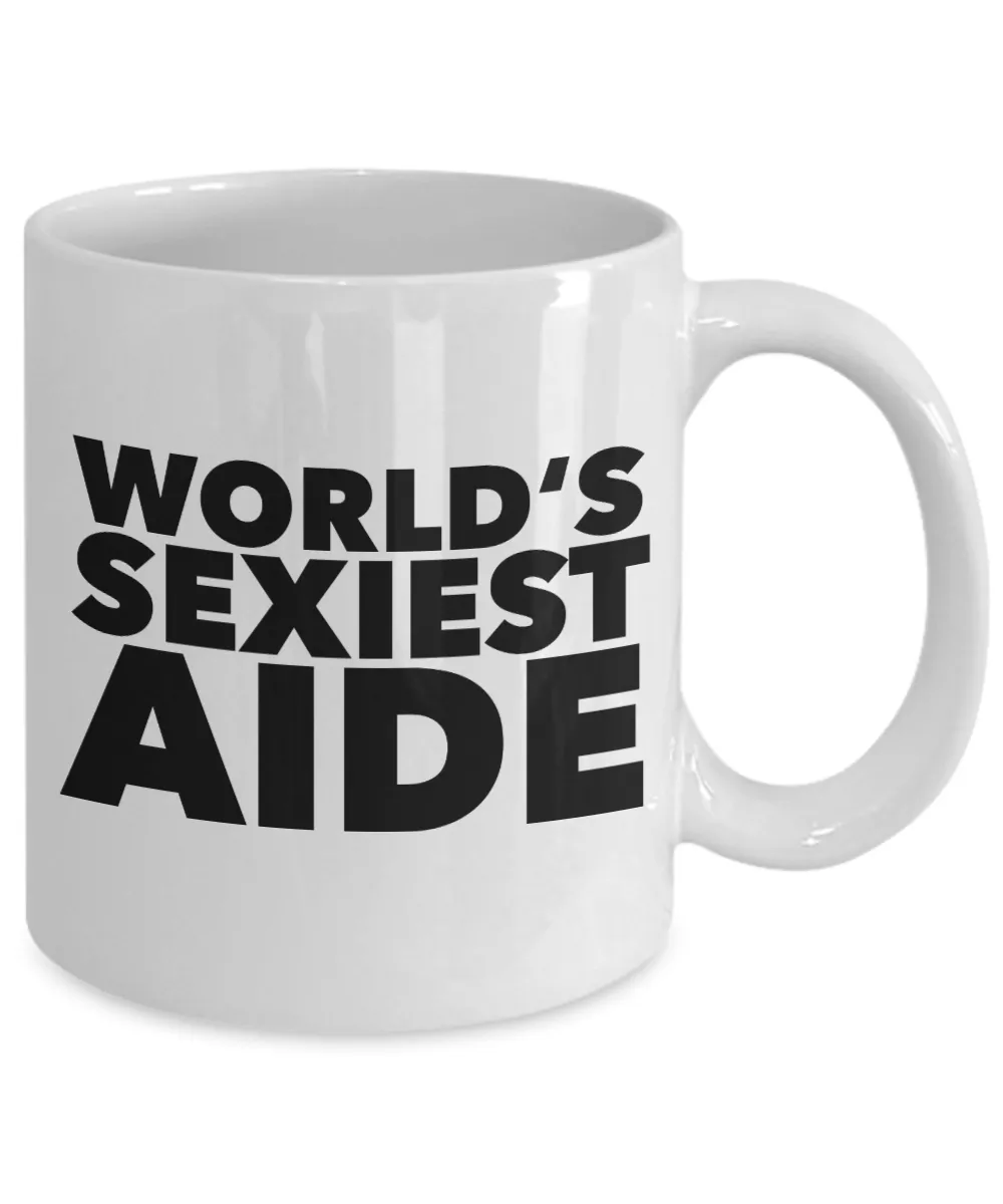 World's Sexiest Aide Mug Gift Ceramic Coffee Cup