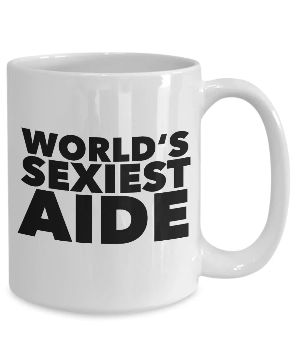 World's Sexiest Aide Mug Gift Ceramic Coffee Cup